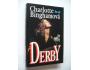 Charlotte Binghamová: DERBY (román pro ženy,1997)
