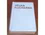 Vilém Vrabec: Velká kuchařka - Kultovní kuchařka