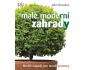 Kniha Malé moderní zahrady