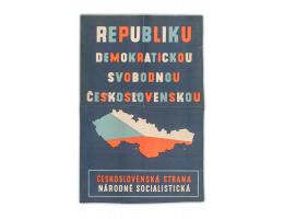 Republiku demokratickou, svobodnou, Československou