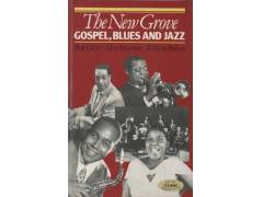 The New Grove - Gospel, Blues and Jazz (anglicky)