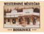 Boskovice - westernové městečko