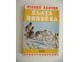 Pierre Berton: ZLATÁ HOREČKA (Orbis 1976, Klondike)