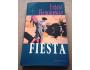 Ernest Hemingway: Fiesta (I slunce vychází)