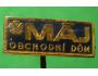 Odznak-OBCHODNÍ DŮM - MÁJ/20