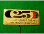 Odznak-25 LET ZNÁRODNĚNÍ ZAHR.OBCH. /8