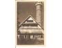 ROZHLEDNA SVATOBOR / ŠUMAVA /r1936?*AF=335
