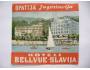 Hotelová nálepka kufr Opatija hotel Bellvue-Slavija Jugoslav