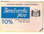 BENEŠOV - 10% sudovka Pivovary Bohemia