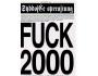 FUCK 2000,O8/377