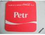 Tácek Coca Cola - Petr. Nový nepoužitý *77