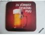 Tácek Gambrinus - ZA VĚRNOST ČESKÉMU PIVU *130