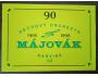 DECHOVÝ ORCHESTR MÁJOVÁK 1908-1998 (KARVINÁ)