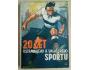 20 LET OSTRAVSKÉHO A VALAŠSKÉHO SPORTU