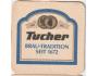 Tucher Brau-Tradition seit 1672, pivní tácek NSR pouřitý