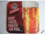 Podtácek Gambrinus – Když chceš prostě jen pivo... *312