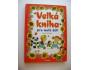 Velká kniha pro malé děti, il. Adolf Dufek (2012)