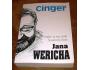 F. Cinger: Smějící se slzy, aneb Soukromý život Jana Wericha