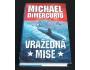 Michael DiMercurio: Vražedná mise - Sci-fi technothriller