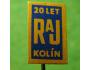 Odznak-RaJ KOLÍN /5