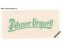 PRAZDROJ - Pilsner Urquell 1 (viz popis)