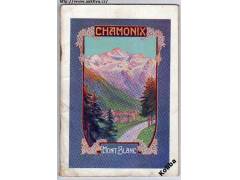 FRANCIE CHAMONIX MONT-BLANC 1914 PRŮVODCE