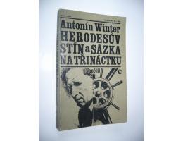 Antonín Winter: HERODESŮV STÍN a SÁZKA NA TŘINÁCTKU