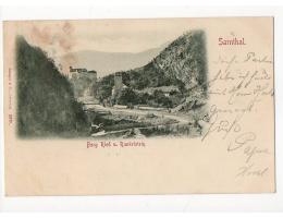 Sarnthal Burg Ried u.Runkelstein r.1899,prošlá,T/713