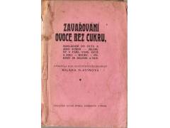 Zavařování ovoce bez cukru (cca 1910)