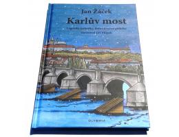 Jan Žáček: Karlův most - S ilustracemi Jiřího Filípka