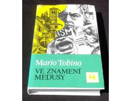 Mario Tobino: Ve znamení Medusy - Válečný román