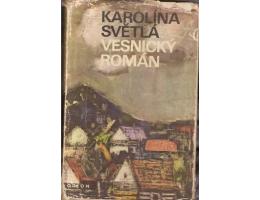 VESNICKÝ ROMÁN / KAROLINA SVĚTLÁ /*kn351