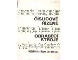 Číslicově řízené obráběcí stroje - Rarita!