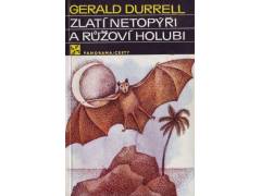 Gerald Durrell Zlatí úhoři a růžoví holubi, Pranorama Praha