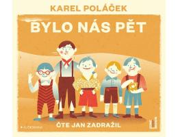 Karel Poláček: Bylo nás pět - Audiokniha