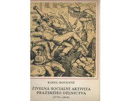 Živelná sociální aktivita pražského dělnictva (1770-1860)