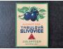 Tabulová slivovice - Jos. Spitzer, Miroslav - etiketa