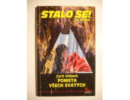 Stalo se! - Cyril Vitberk: Pomsta všech svatých (5x krimi)