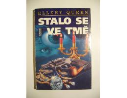 Ellery Queen - Stalo se ve tmě