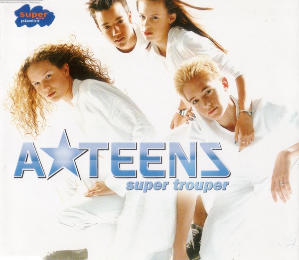 Супер песни mp3. Группа a*teens. A*teens - super Trouper. Группа a teens сейчас 2023 год. A teens super Trouper песня.