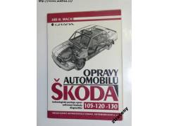 Mach Jiří: Opravy automobilů Škoda 105, 120, 130