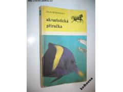 Ivan Petrovický - Akvaristická příručka (hobby, 1983)
